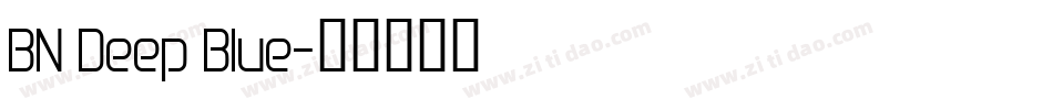 BN Deep Blue字体转换